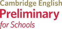 Cambridge English: Preliminary for Schools (PET S)